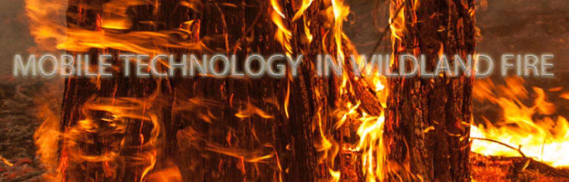 Mobile Technology in Wildland Fire